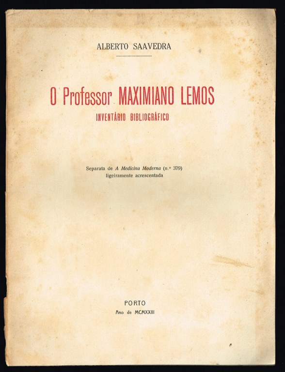 O PROFESSOR MAXIMIANO LEMOS - inventário bibliográfico